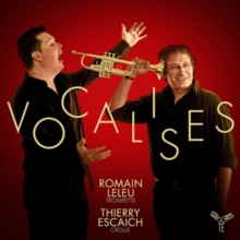 Romain Leleu/Thierry Escaich: Vocalises