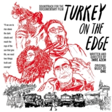 Turkey On The Edge (Soundtrack For The Documentary Film)