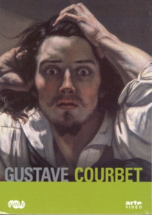 Gustave Courbet - The Origin of His World, DVD DVD Gustave Courbet - The Origin of His World, DVD DVD