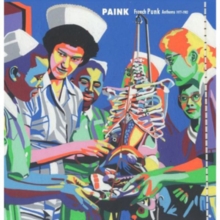 Paink - French Punk Anthems 1977-1982