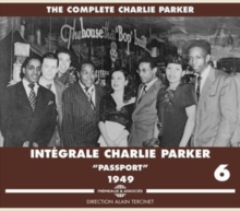 Intgrale Charlie Parker: Passport 1949