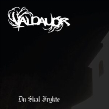 Du skal frykte