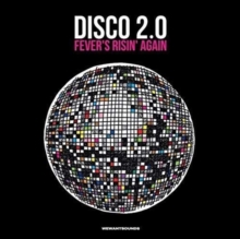 Disco 2.0: Fever’s Risin’ Again