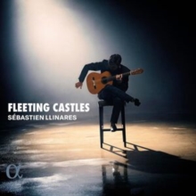 Sbastien Llinares: Fleeting Castles