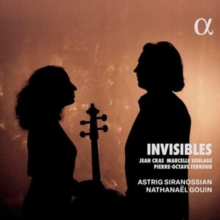 Astrig Siranossian/Nathanal Gouin: Invisibles