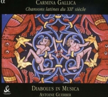 Carmina Gallica (Chansons Latines Du XIIe Siècle)