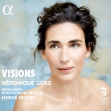 Veronique Gens: Visions