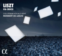 Liszt: Via Crucis