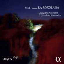 Haydn 2032: La Roxolana