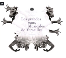 Les Grandes Eaux Musicales De Versailles