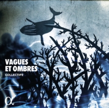 Collectif9: Vagues Et Ombres