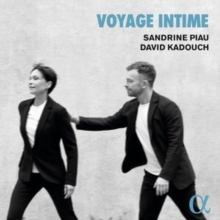 Sandrine Piau/David Kadouch: Voyage Intime