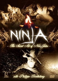 Ninja: The Secret Art of Nin-Jutsu, DVD DVD Ninja: The Secret Art of Nin-Jutsu, DVD DVD