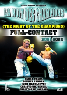 Full-Contact: The Night of the Champions - 2001-2002, DVD DVD Full-Contact: The Night of the Champions - 2001-2002, DVD DVD