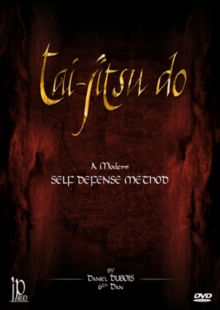 Tai-jitsu Do: A Modern Self-defence Method, DVD DVD Tai-jitsu Do: A Modern Self-defence Method, DVD DVD