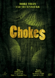 Chokes - More Than 150 Techniques, DVD DVD Chokes - More Than 150 Techniques, DVD DVD