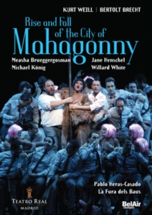 Rise and Fall of Mahagonny: Teatro Real (Heras-Casado), DVD DVD Rise and Fall of Mahagonny: Teatro Real (Heras-Casado), DVD DVD