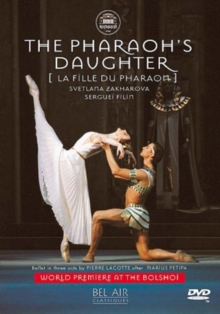 La Fille Du Pharaoh: Bolshoi Ballet, DVD DVD La Fille Du Pharaoh: Bolshoi Ballet, DVD DVD