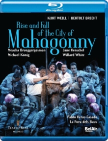 Rise and Fall of Mahagonny: Teatro Real (Heras-Casado), Blu-ray BluRay Rise and Fall of Mahagonny: Teatro Real (Heras-Casado), Blu-ray BluRay