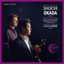 Shuichi Okada/Clment Lefebvre: Johannes Brahms/..