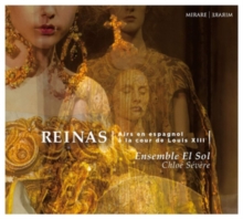 Reinas: Airs En Espagnol La Cour De Louis XIII