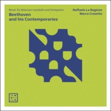 Beethoven And His Contemporaries: Music For Brescian Mandolin..