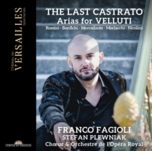 Château de Versailles The Last Castrato. Arias For Velluti