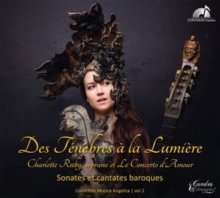 Des Tnbres La Lumire: Sonates Et Cantates Baroques