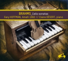 Brahms: Cello Sonatas