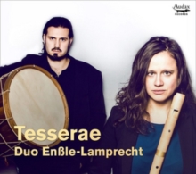 Duo Enle-Lamprecht: Tesserae: Medieval Music For Recorders And Percussion