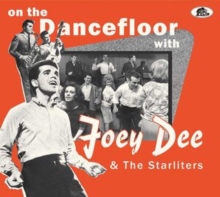 On The Dance Floor With Joey Dee & The Starlighters