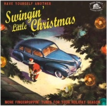 Have Yourself Another Swingin' Little Christmas: More Fingerpoppin' Tunes for Your Holiday Season