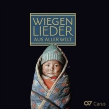 Wiegenlieder Aus Aller Welt: Lullabies Of The World