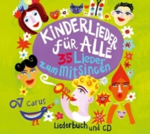 Kinderlieder Fr Alle: 35 Lieder Zum Mitsingen