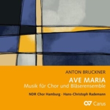 Anton Bruckner: Ave Maria: Musik Fr Chor Und Blserensemble