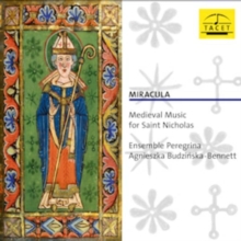 Miracula: Medieval Music for Saint Nicholas