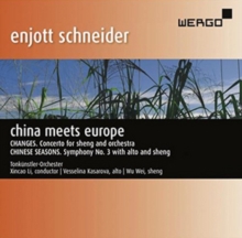 Enjott Schneider: China Meets Europe