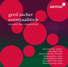 Gerd Zacher: Event(ualitie)s: Solo And Duo Compositions