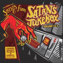 Songs From Satan’s Jukebox Vol. 1 & 2