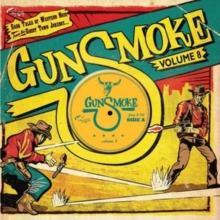 Gunsmoke: Dark Tales of Western Noir from the Ghost Town Jukebox