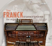 Csar Franck: Transcriptions for Organ