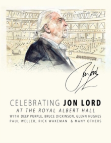 Jon Lord, Deep Purple and Friends: Celebrating Jon Lord, Blu-ray BluRay Jon Lord, Deep Purple and Friends: Celebrating Jon Lord, Blu-ray BluRay