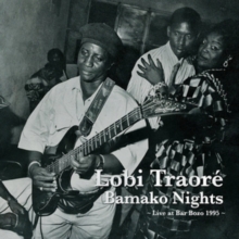 Bamako Nights: Live At Bar Bozo 1995