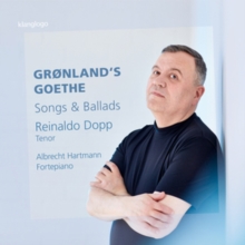 Gronland's Goethe: Songs And Ballads