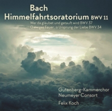 Bach: Himmelfahrtsoratorium