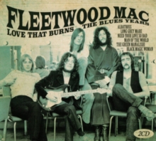 Love That Burns: The Blues Years, CD / Album Cd Love That Burns: The Blues Years, CD / Album Cd