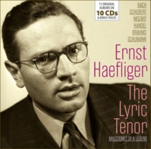 Ernst Haefliger: The Lyric Tenor