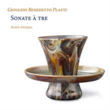 Giovanni Benedetto Platti: Sonate  Tre