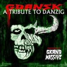 Gdansk: A Tribute To Danzig