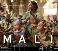 Mali: The Art of Griots of Kela, 1978-2019